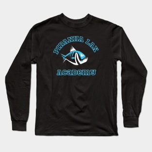 Piranha Lax Academy Long Sleeve T-Shirt